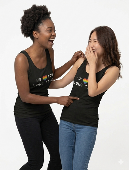 "Me Love You Long Time" Black PRIDE Tank